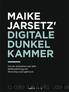 Maike Jarsetz' digitale Dunkelkammer by Maike Jarsetz