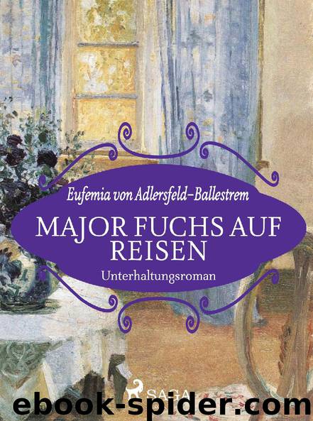 Major Fuchs auf Reisen by Eufemia von Adlersfeld-Ballestrem