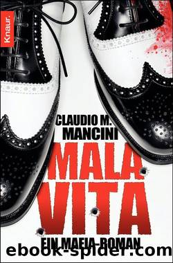 Mala Vita by Claudio M. Mancini