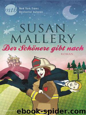 Mallery, Susan - Fool's Gold 09 by Der Schoenere gibt nach