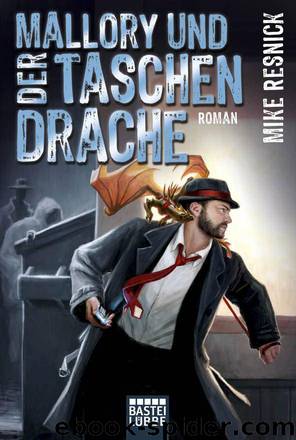 Mallory und der Taschendrache by Mike Resnick