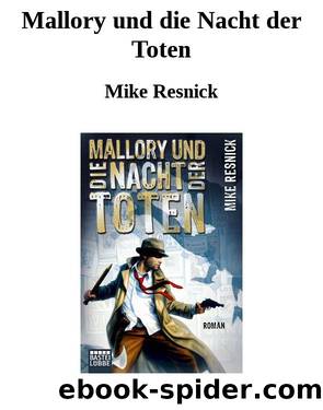 Mallory und die Nacht der Toten by Mike Resnick