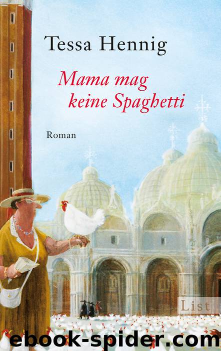 Mama mag keine Spaghetti by Tessa Hennig