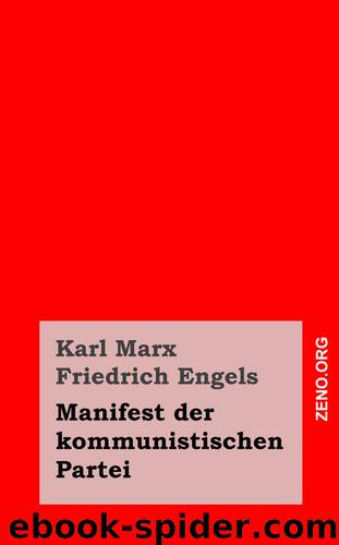 Manifest der kommunistischen Partei by Karl Marx & Friedrich Engels