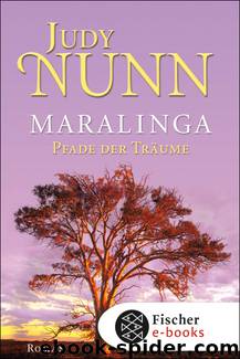 Maralinga - Pfade der Träume. Roman by Judy Nunn