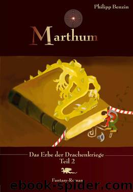 Marathum: Das Erbe der Drachenkriege Teil 2 (German Edition) by Benzin Philipp