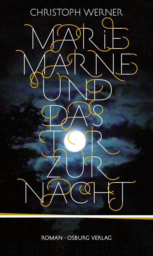 Marie Marne und das Tor zur Nacht - Roman by Osburg Verlag GmbH