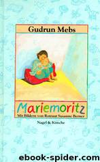 Mariemoritz by Mebs Gudrun