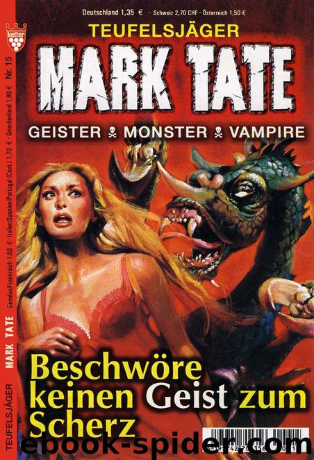 Mark Tate - 015 - Beschwöre keinen Geist zum Scherz by W. A. Hary