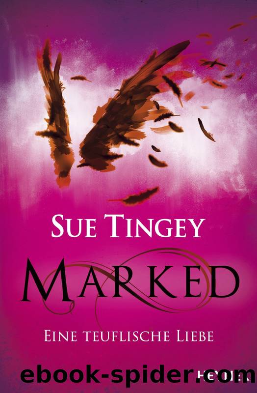 Marked - Eine teuflische Liebe by Tingey Sue