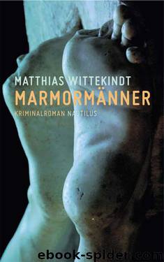 Marmormänner by Matthias Wittekindt