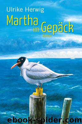 Martha im Gepaeck by Ulrike Herwig