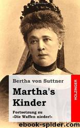 Martha's Kinder by Suttner Bertha von