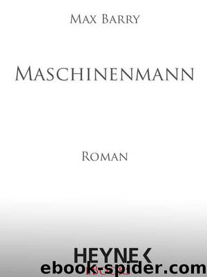 Maschinenmann: Roman (German Edition) by Barry Max