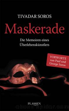 Maskerade by Tivadar Soros