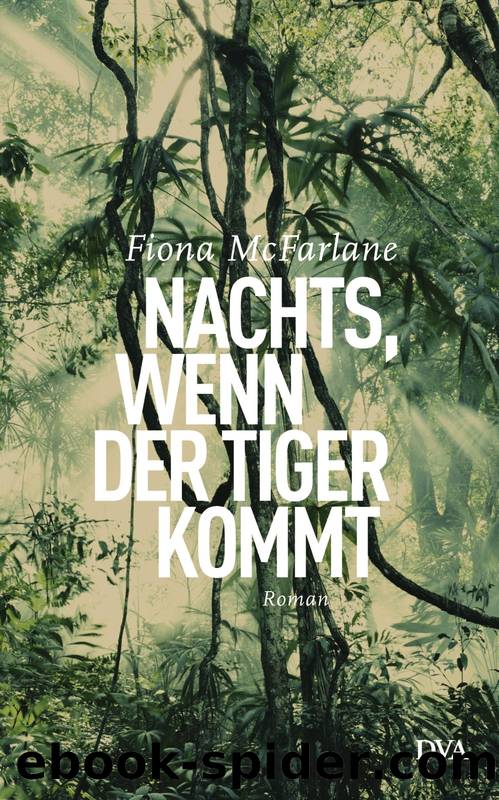 McFarlane, Fiona by wenn der Tiger kommt Nachts