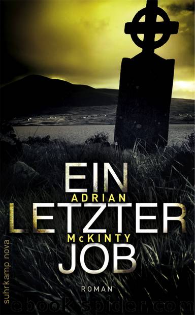 McKinty, Adrian by letzter Job Ein