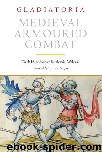 Medieval Armoured Combat by Dierk Hagedorn & Bartłomiej Walczak