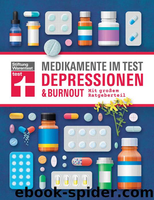 Medikamente im Test--Depressionen & Burnout by Rose Riecke-Niklewski