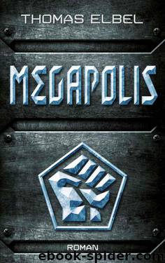 Megapolis (German Edition) by Elbel Thomas