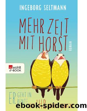 Mehr Zeit mit Horst by Seltmann Ingeborg