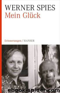 Mein Glueck by Spies Werner