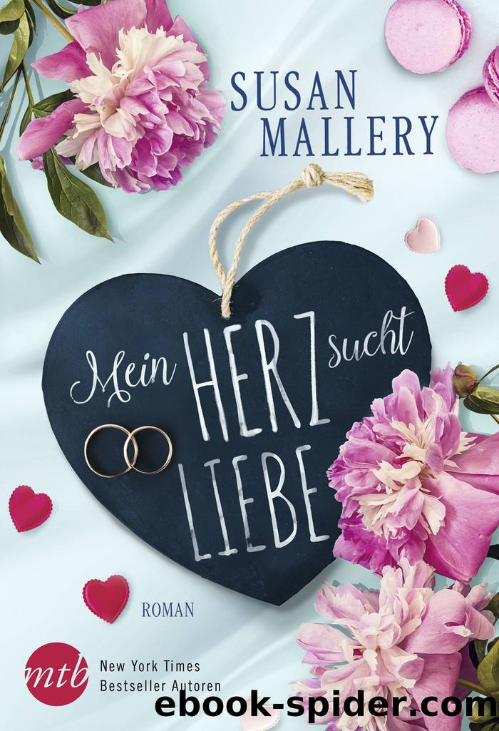 Mein Herz sucht Liebe by Susan Mallery