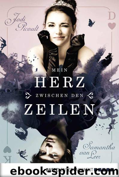 Mein Herz zwischen den Zeilen (German Edition) by Jodi Picoult & Samantha van Leer