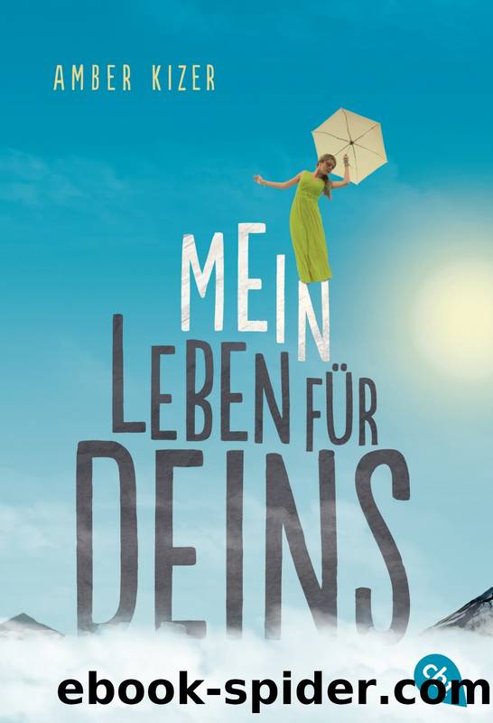 Mein Leben für deins by Kizer Amber