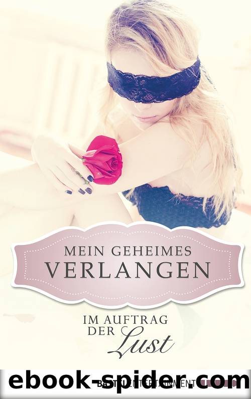 Mein geheimes Verlangen by Ciara Buchner