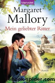 Mein geliebter Ritter by Margaret Mallory