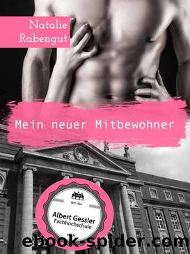 Mein neuer Mitbewohner by Natalie Rabengut