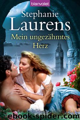 Mein ungezähmtes Herz by Stephanie Laurens