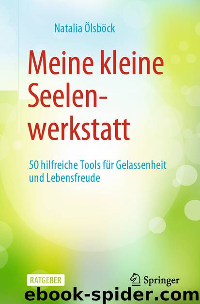 Meine kleine Seelenwerkstatt by Natalia Ölsböck