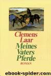 Meines Vaters Pferde by Laar Clemens