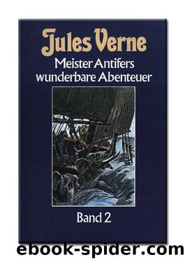 Meister Antifer's Wunderbare Abenteuer Band 2 by Verne Jules