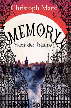 Memory - Stadt der Träume by Marzi Christoph