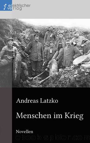 Menschen im Krieg by Andreas Latzko