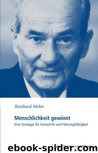 Menschlichkeit gewinnt by Mohn Reinhard