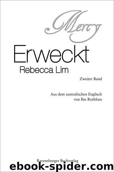 Mercy, Band 2: Erweckt by Rebecca Lim