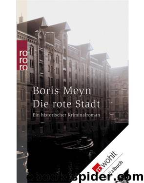 Meyn, Boris by rote Stadt Die