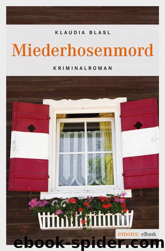 Miederhosenmord by Klaudia Blasl