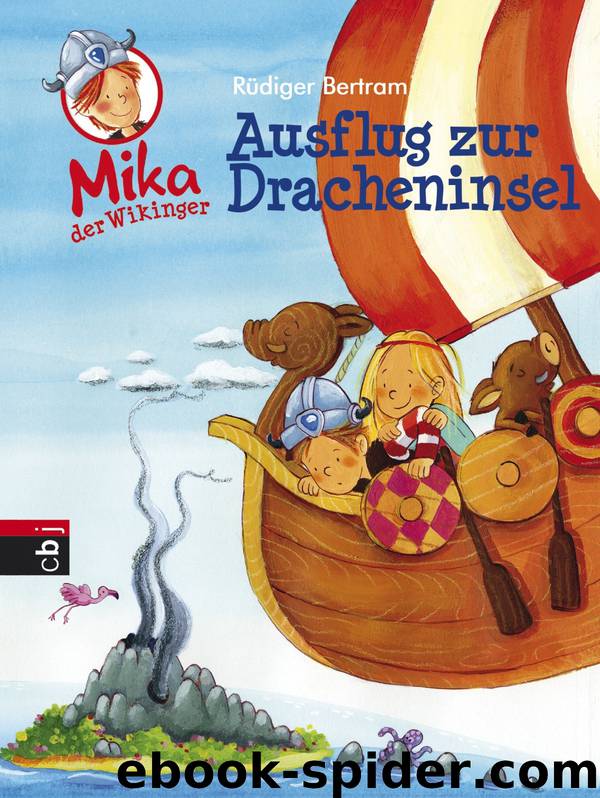 Mika der Wikinger - 04 - Ausflug zur Dracheninsel by Rüdiger Bertram