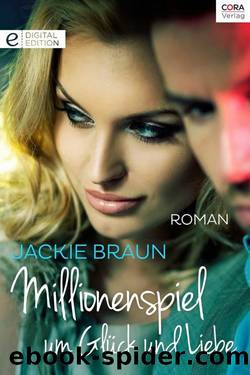 Millionenspiel um Glück und Liebe (German Edition) by Jackie Braun