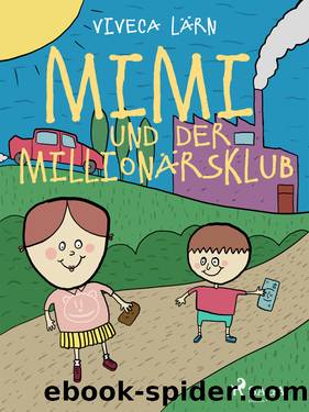 Mimi und der Millionaersklub by Viveca Laern