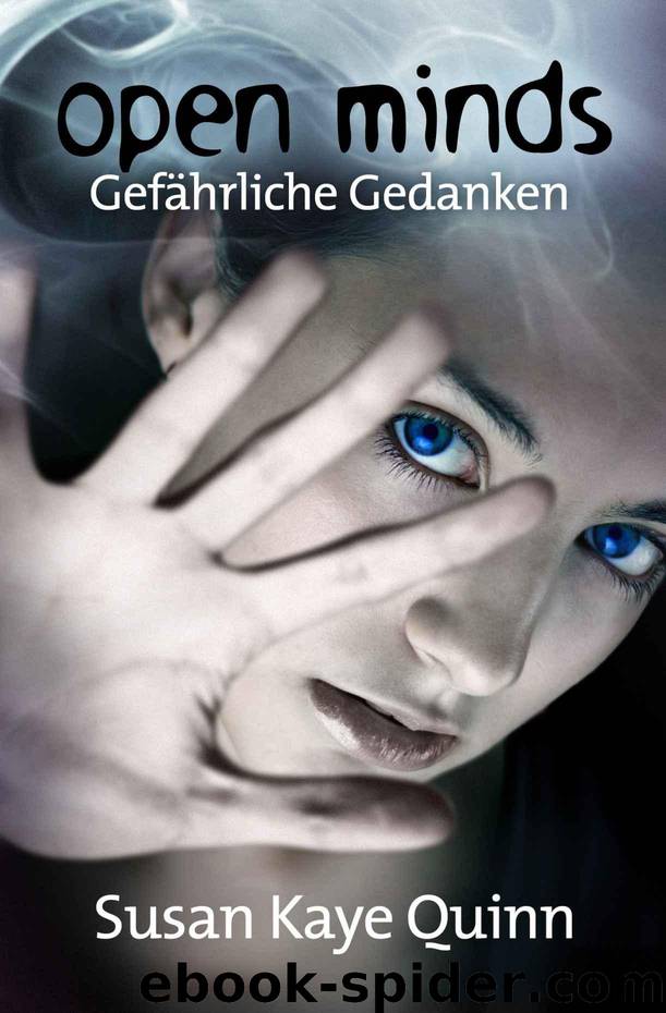 Mindjack 01 - Open Minds - Gefährliche Gedanken by Quinn Susan Kaye