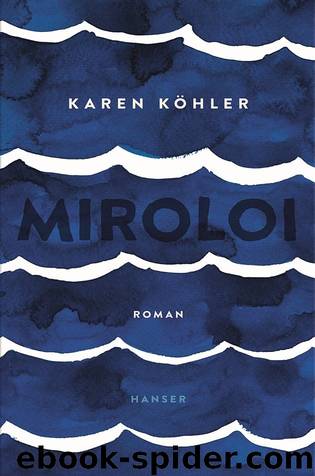 Miroloi by Köhler Karen