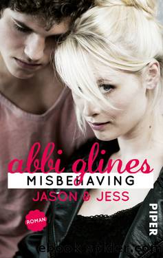 Misbehaving â Jason und Jess by Glines Abbi