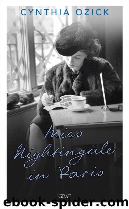 Miss Nightingale in Paris by Cynthia Ozick