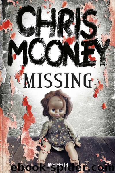 Missing by Mooney Chris